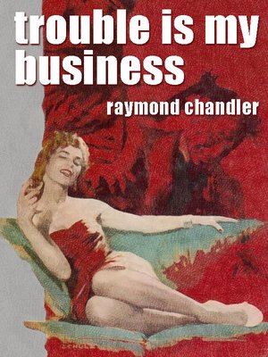 cover image of Trouble Is My Business